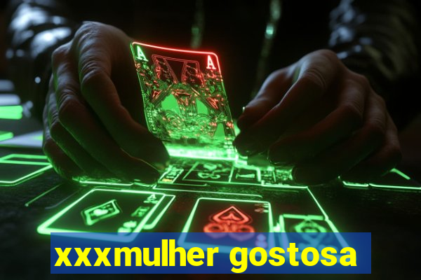 xxxmulher gostosa